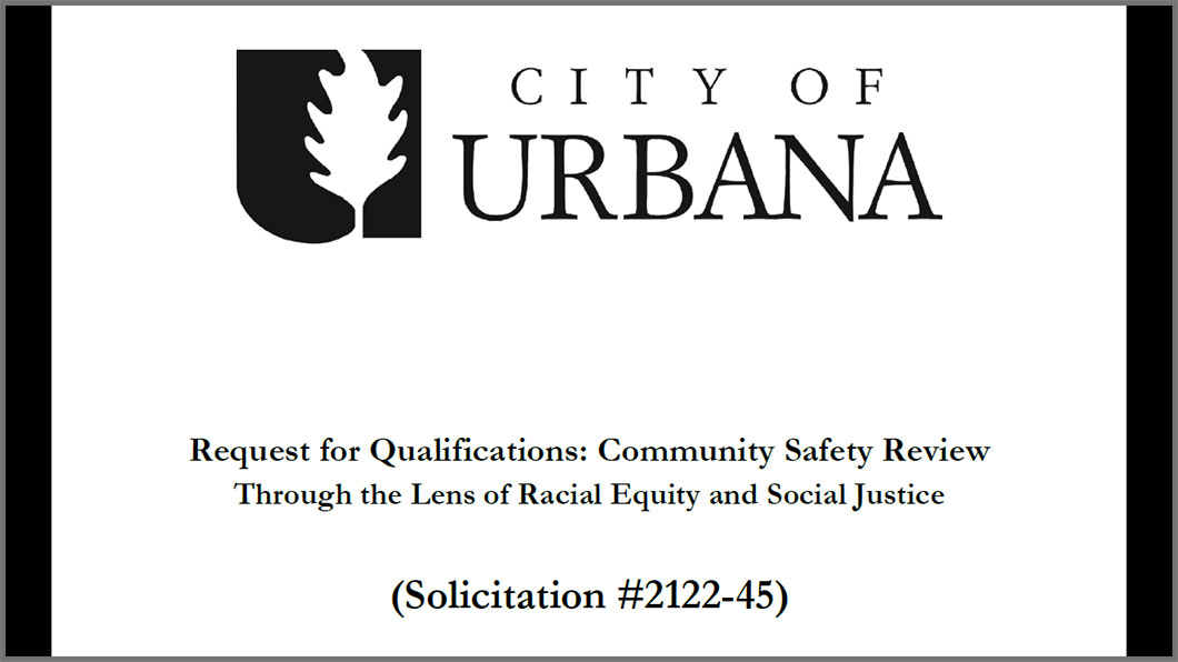 City of Urbana Seeks Bids for $186,758 “Community Safety Review”