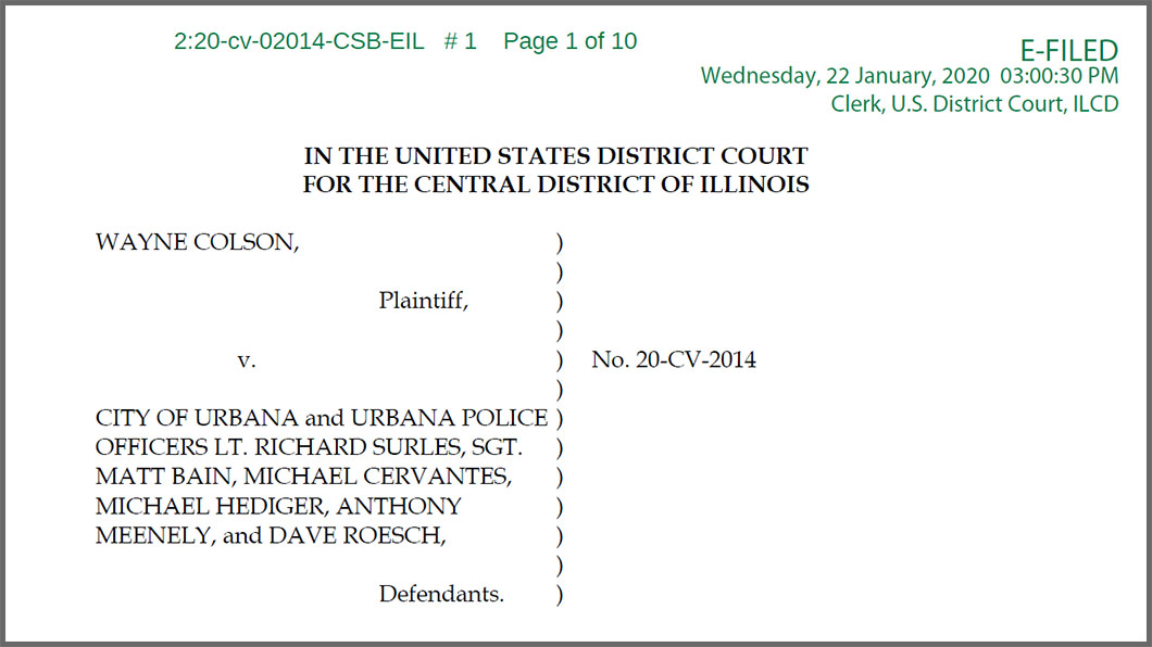 Interim Police Chief, Deputy, Sued for False Imprisonment, Falsifying Evidence, Coercing Witnesses – Urbana, Illinois
